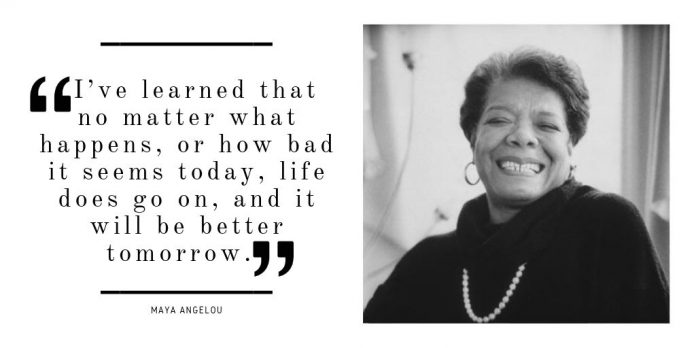 Maya Angelou