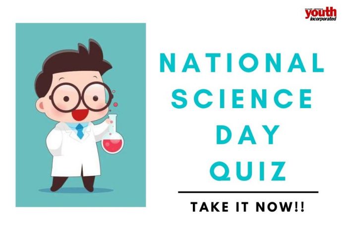 National Science Day QUIZ