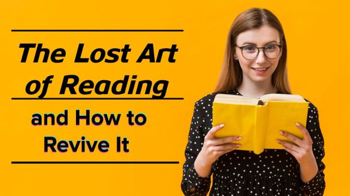 The Lost Art of Reading